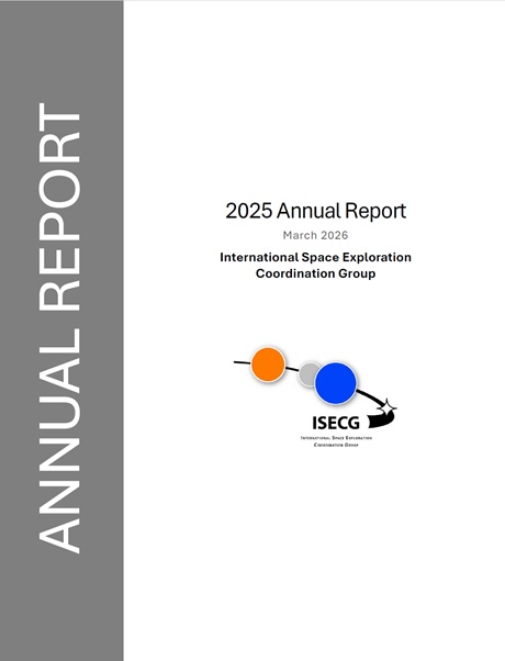 ISECG Releases Annual Report 2025 Following Senior Agency Managers’ Meeting at Kennedy Space Center